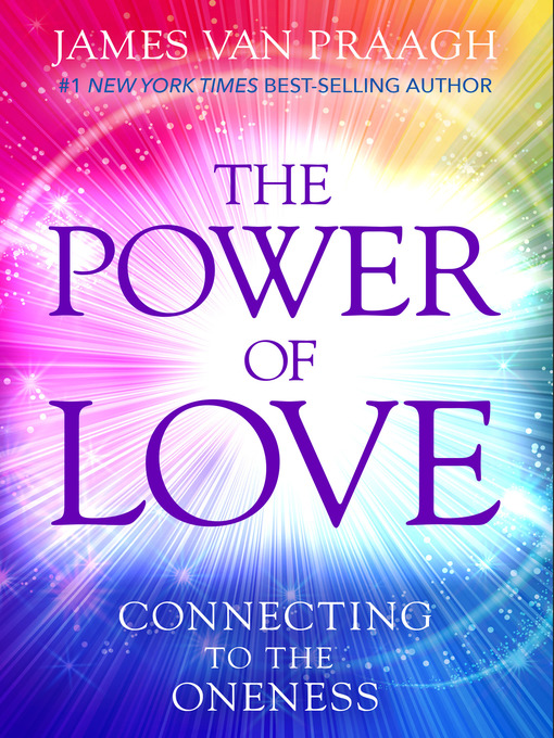 Title details for The Power of Love by James Van Praagh - Available